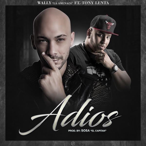 Adiós (feat. Tony Lenta)