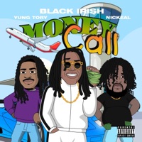 Money Call (feat. Yung Tory) - Single - Nickeal & Black IRI$h