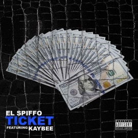 Ticket (feat. Kaybee) El Spiffo