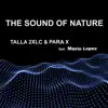 Stream & download The Sound of Nature 2K20 (feat. Mario Lopez) - Single