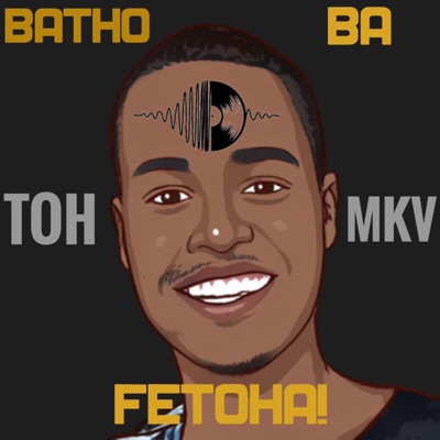 Batho Ba Fetoha ! - Single