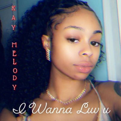 I Wanna Luv U - Single