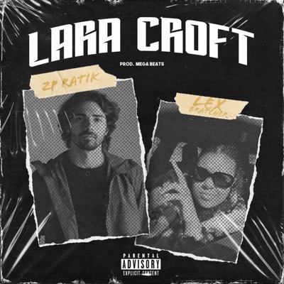 Lara Croft (feat. Lex Bratcher) - Single
