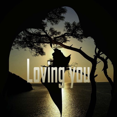 Loving You - Single