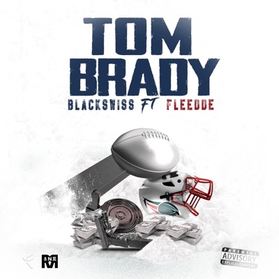 Tom Brady (feat. Fleedoe) - Single