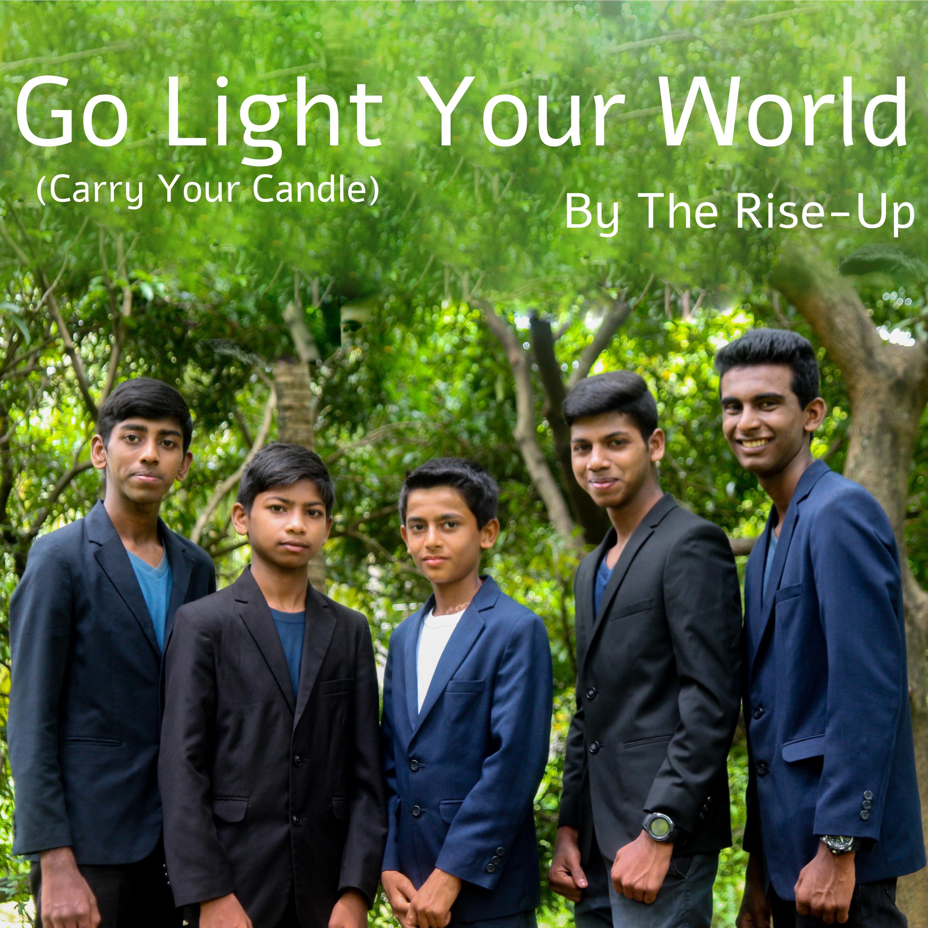 Rise-Up - Go Light Your World (Carry Your Candle)