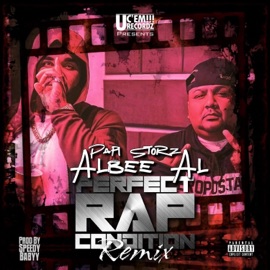 Perfect Rap Condition (feat. Albee Al) [Perfect Rap Condition Remix] Papi Storz