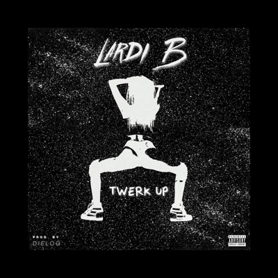 Twerk Up - Single