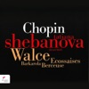 Chopin: Walce / Ecossaises / Berceuse