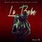 La Bebe - Black Jonas Point, Secreto El Famoso Biberón & Liro Shaq lyrics