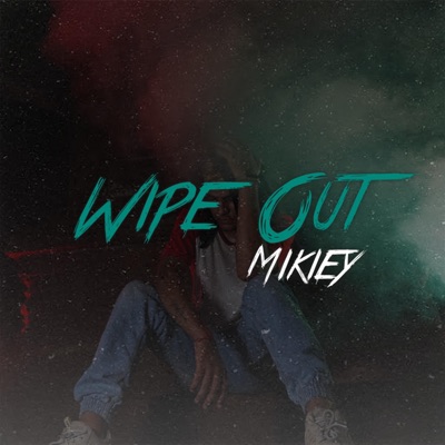 Wipe Out (feat. Khronos Beats) - Single