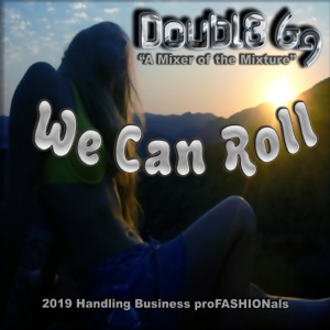 We Can Roll (feat. Mikie Smithers) [Fiya From Hollywood / Las Vegas] - Single