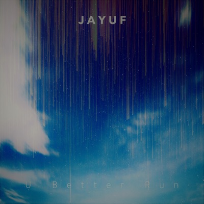 U Better Run - Single