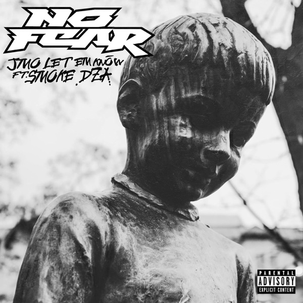 No Fear (feat. Smoke DZA) - Single