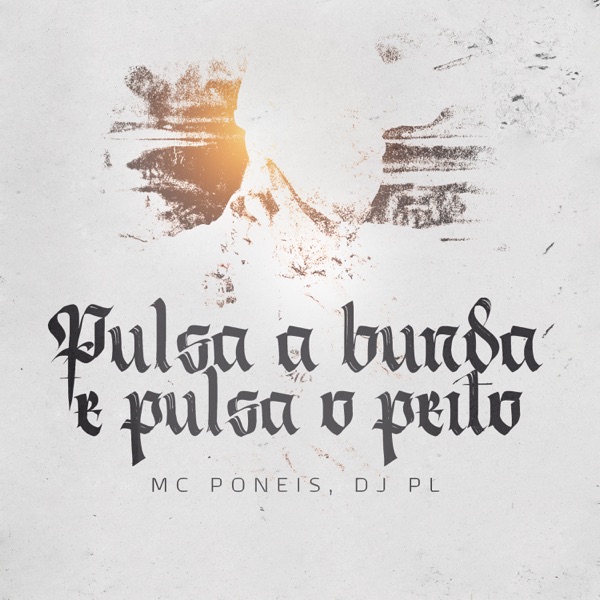 Pulsa a Bunda e Pulsa o Peito