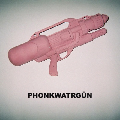 PHONKWATRGÜN - Single