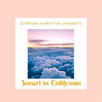 Sunset in California - Single - Lilshnee