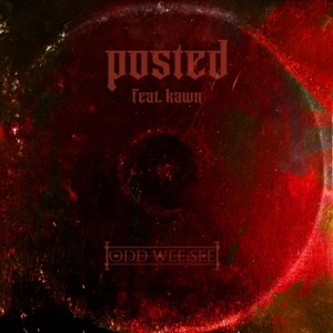 POSTED (feat. KAWN) - Single