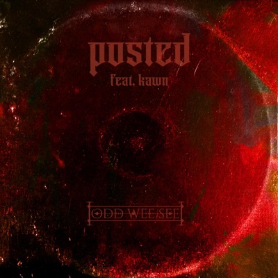 POSTED (feat. KAWN) - Single