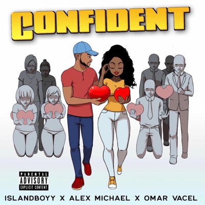 Confident (feat. Alex Michael & Omar Vacel) - Single