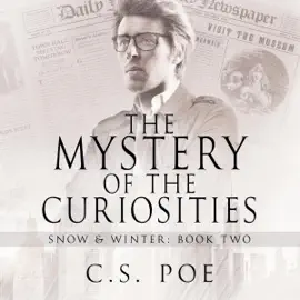 The Mystery of the Curiosities: Snow & Winter (Unabridged)