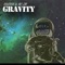 Gravity (feat. Joze MC Jm) - riverza lyrics