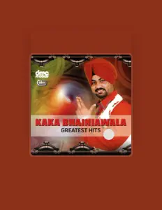 Ascolta Kaka Bhainiawala, guarda video musicali, leggi la biografia, vedi le date del tour & altro!