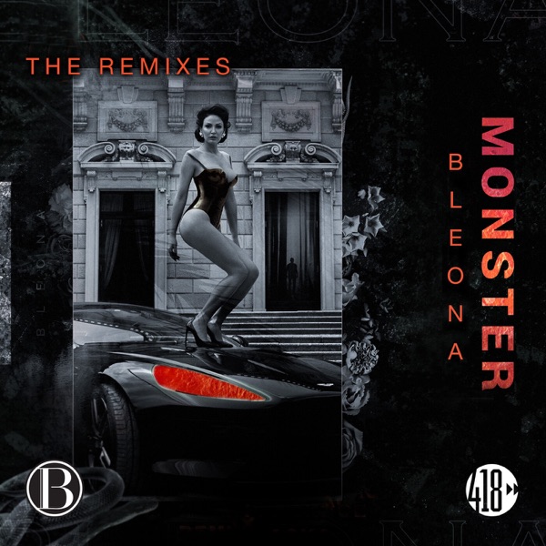 Monster (The Remixes) - Bleona