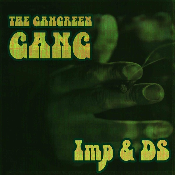 The Gangreen Gang