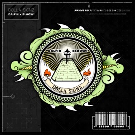 Dolla Signz Dalfin & BLAOW!