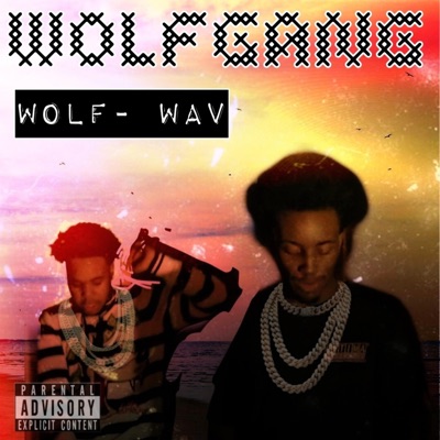Wolf (Wav) [feat. Young Steez, Twav & Young Bool] - Single