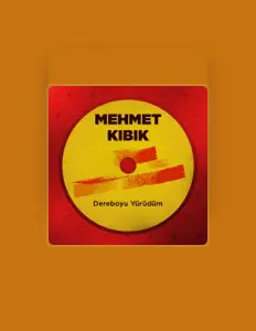 Listen to Mehmet Kıbık, watch music videos, read bio, see tour dates & more!