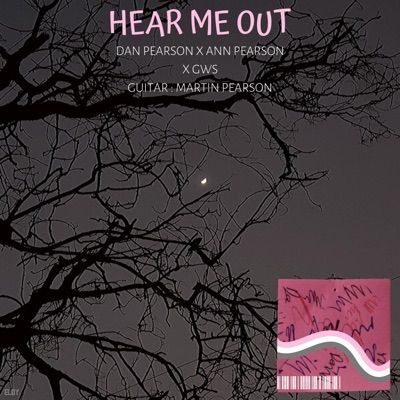 Hear Me Out (feat. Martin Pearson) - Single