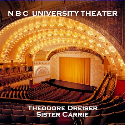 N B C University Theater: Sister Carrie