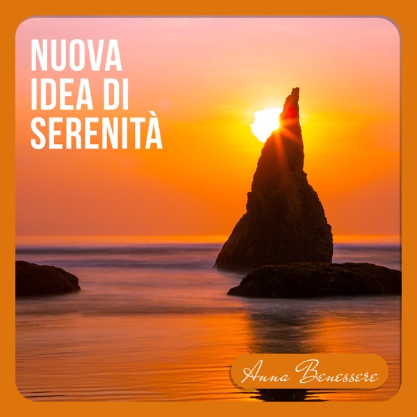 Nuova idea di serenità
