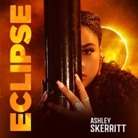Eclipse - Single - Ashley Skerritt