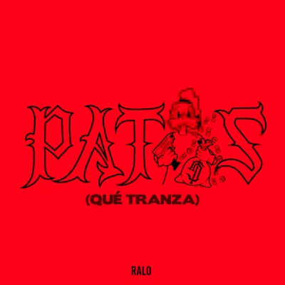 Patos (Qué Tranza) - Single