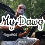 My Dawg - Single