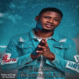 Mamacita iKizz