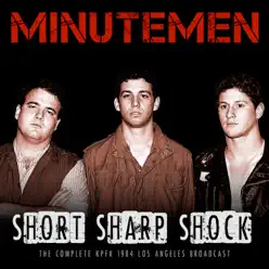 Short Sharp Shock (Live 1984) - Minutemen