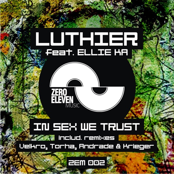 In Sex We Trust (feat. Ellie K) - Single