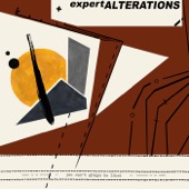 Expert Alterations - Nowhere Slowly