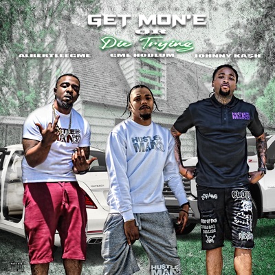 GetMone or Die Trying