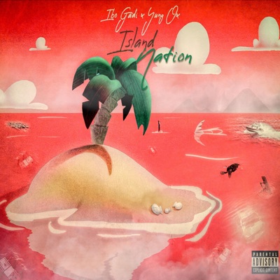 Island Nation (feat. Yung Ox) - Single