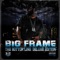 The Truth Is... (feat. Joe Good & Bucc$) - Big Frame lyrics