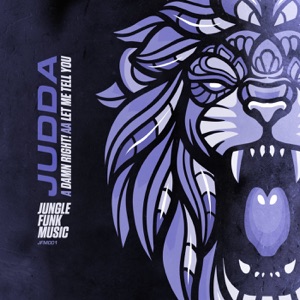 Damn Right / Let Me Tell U - Single