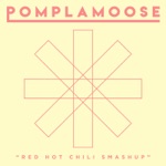 Pomplamoose - Red Hot Chili Smashup