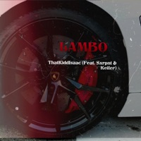 LAMBO (feat. Sxrpnt & Keifer) - Single - Ixyexrth