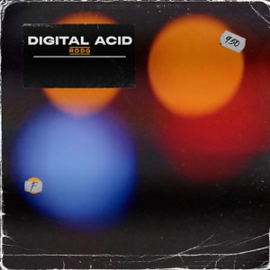 Digital Acid - Single