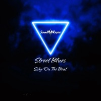 Street Blues - Single - Schy On The Beat